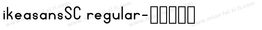 ikeasansSC regular字体转换